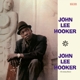 HOOKER, JOHN LEE-JOHN LEE HOOKER - THE GALAXY...
