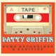 GRIFFIN, PATTY-TAPE