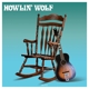 HOWLIN' WOLF-HOWLIN' WOLF
