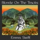 SWIFT, EMMA-BLONDE ON THE TRACKS