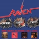 RAVEN-OVER THE TOP!
