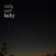 NADA SURF-LUCKY