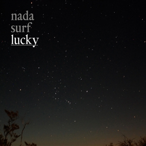 NADA SURF-LUCKY