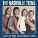 NASHVILLE TEENS-LIVE AT THE NAGS HEAD 1983 (C...