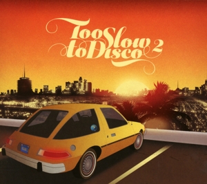 VARIOUS-TOO SLOW TO DISCO VOL. 2