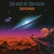 SUN OR THE MOON-ANDROMEDA -COLOURED-