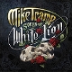 TRAMP, MIKE-SONGS OF WHITE LION