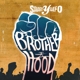SAVAGES Y SUEFO-BROTHERHOOD