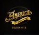 AMERICA-50TH ANNIVERSARY: GOLDEN HITS