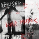 REFUSED-WAR MUSIC