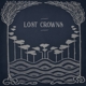 LOST CROWNS-EVERY NIGHT SOMETHING HAPPENS