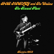 MARLEY, BOB & THE WAILERS-LIVE AT THE RECORD PLANT '73