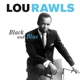 RAWLS, LOU-BLACK AND BLUE