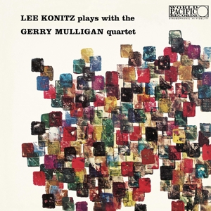 KONITZ, LEE-LEE KONITZ PLAYS WITH THE GERRY MULLIGAN QUARTET