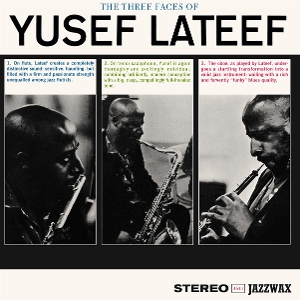 LATEEF, YUSEF-THE THREE FACES OF YUSEF LATEEF -LTD-