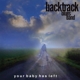 BACKTRACK BLUES BAND-YOUR BABY HAS LEFT