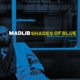 MADLIB-SHADES OF BLUE