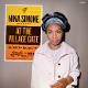 SIMONE, NINA-AT THE VILLAGE GATE -LTD-