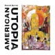 BYRNE, DAVID-AMERICAN UTOPIA