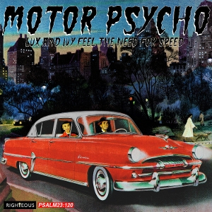 VARIOUS-MOTOR PSYCHO - LUX AND IVY FEEL THE NEED FOR SPEED