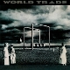 WORLD TRADE-WORLD TRADE