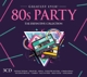 VARIOUS-80S PARTY - GREATEST EVER