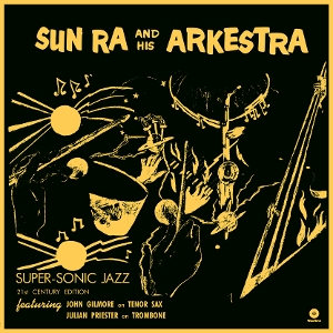 SUN RA-SUPER SONIC JAZZ -LTD-