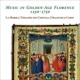 LA MORRA-MUSIC IN GOLDEN-AGE FLORENCE 1250-17...