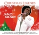 BROWN, JAMES-JAMES BROWN - CHRISTMAS LEGENDS