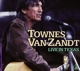 VAN ZANDT, TOWNES-LIVE IN TEXAS