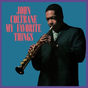 COLTRANE, JOHN-MY FAVORITE THINGS -COLOURED-