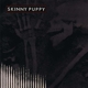 SKINNY PUPPY-REMISSION