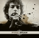 DYLAN, BOB-PURE DYLAN - AN INTIMATE LOOK AT BOB DYLAN