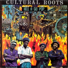 CULTURAL ROOTS-HELL A GO POP