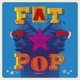 WELLER, PAUL-FAT POP (VOLUME 1)