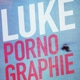 LUKE-PORNOGRAPHIE