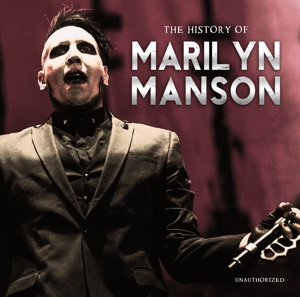 MARILYN MANSON-HISTORY OF