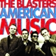 BLASTERS-AMERICAN MUSIC -COLOURED-