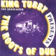 KING TUBBY-THE ROOTS OF DUB