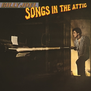 JOEL, BILLY-SONGS IN THE ATTIC