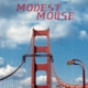 MODEST MOUSE-INTERSTATE 8