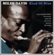 DAVIS, MILES-KIND OF BLUE