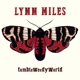 MILES, LYNN-TUMBLEWEEDYWORLD