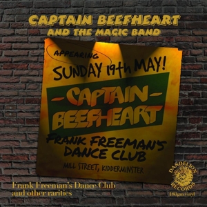 CAPTAIN BEEFHEART & HIS MAGIC BAND-FRANK FREEMAN'S DANCE CLUB