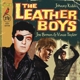 KIDD, JOHNNY-LEATHER BOYS