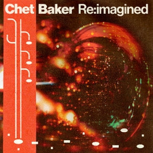 VARIOUS-CHET BAKER RE:IMAGINED