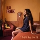 FRANK, ELISE-I DIND'T PAY FOR IT