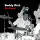 RICH, BUDDY-BIRDLAND