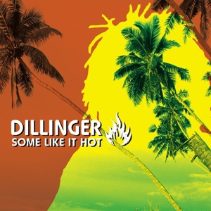 DILLINGER-SOME LIKE IT HOT