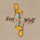SEA WOLF-GET TO THE RIVER BEFORE IT RUNS TOO ...